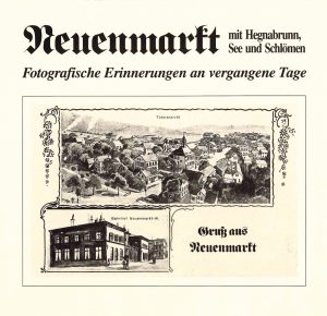 Titelseite des Neuenmarkt Buches mit Bildern aus vergangenen Tagen